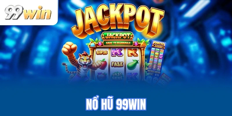 Nổ hũ 99WIN